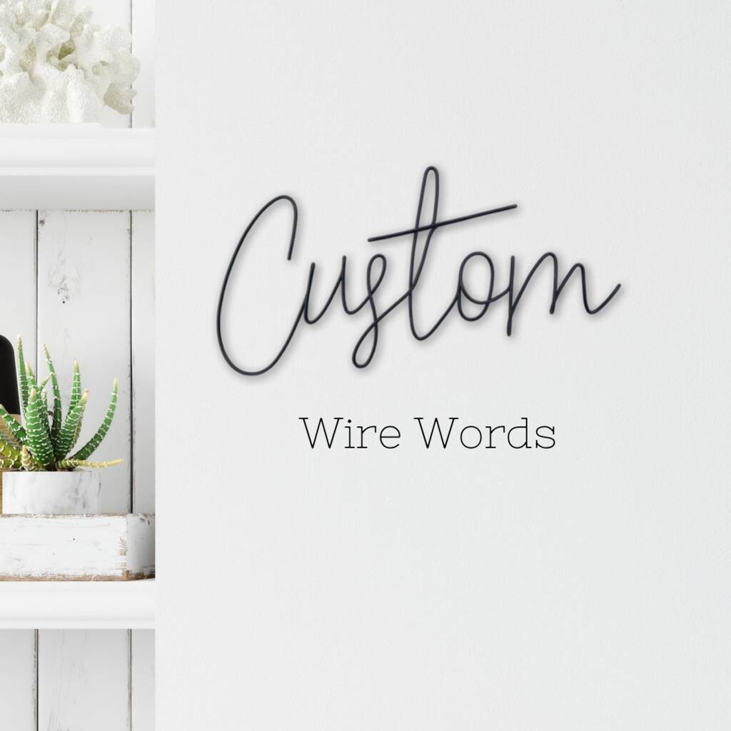 Custom Wire Wall Words