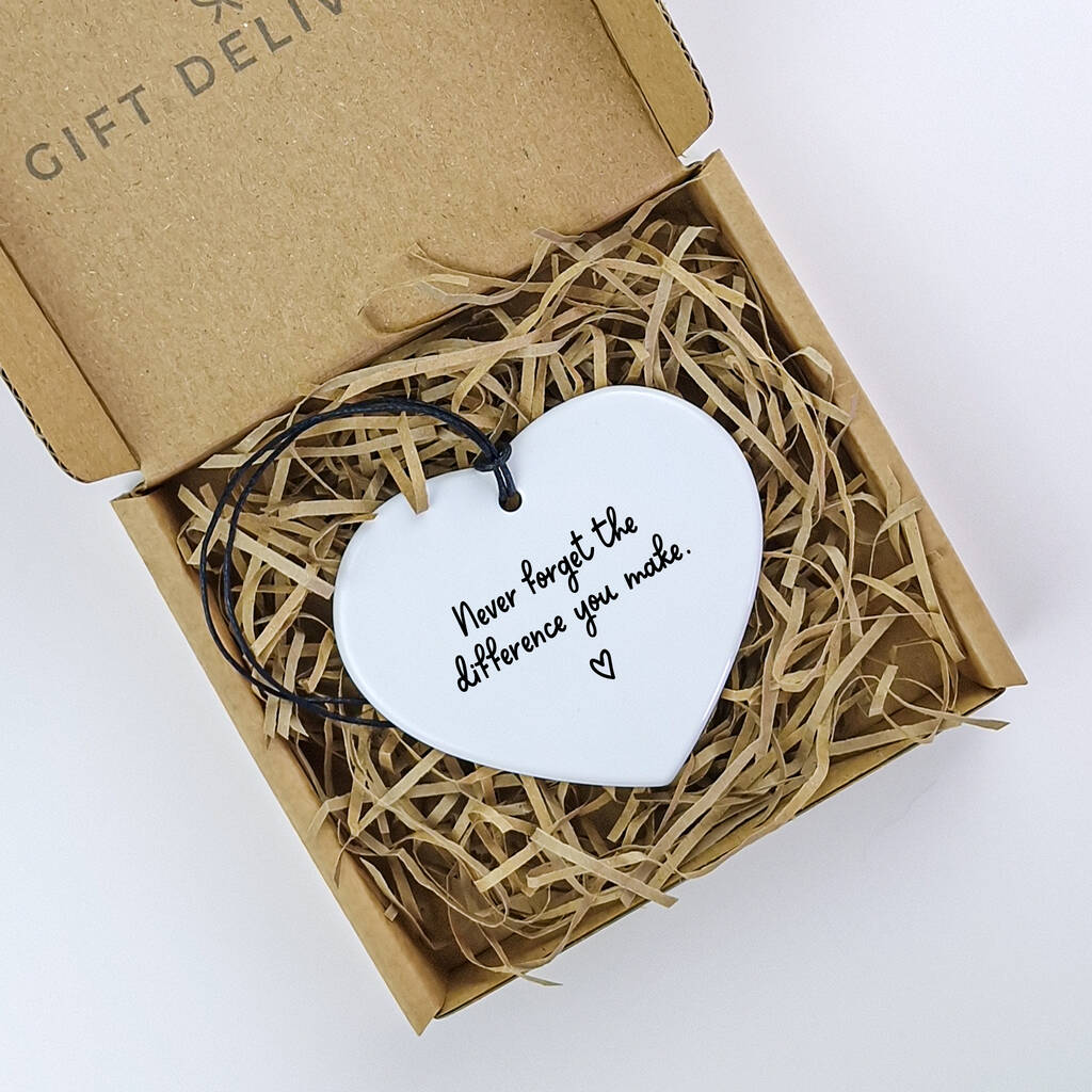 Never Forget The Difference You Make Keepsake Gift