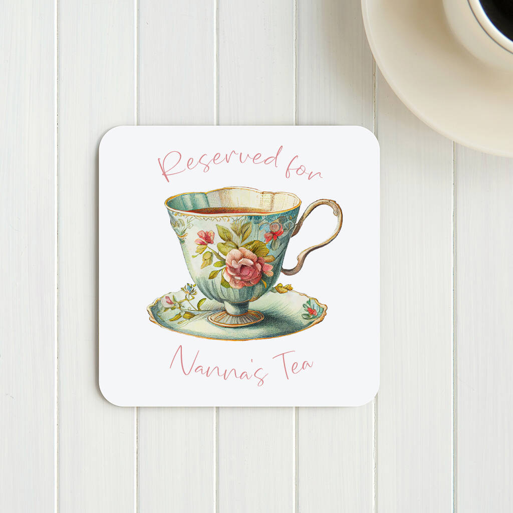 Personalised Reserved For Tea Coaster