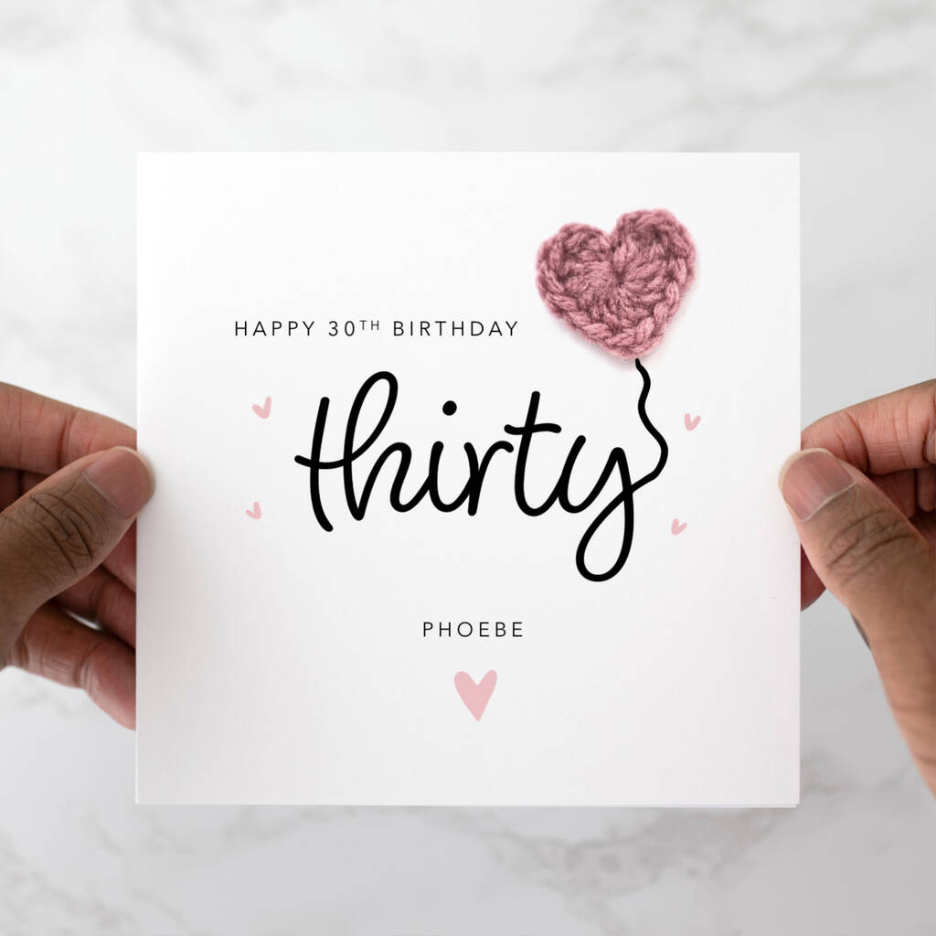 Personalised Crochet Heart 30th Birthday Card