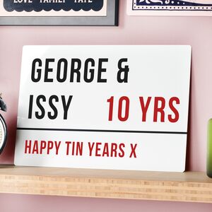 Personalised Couples 10th Tin Anniversary Street Sign